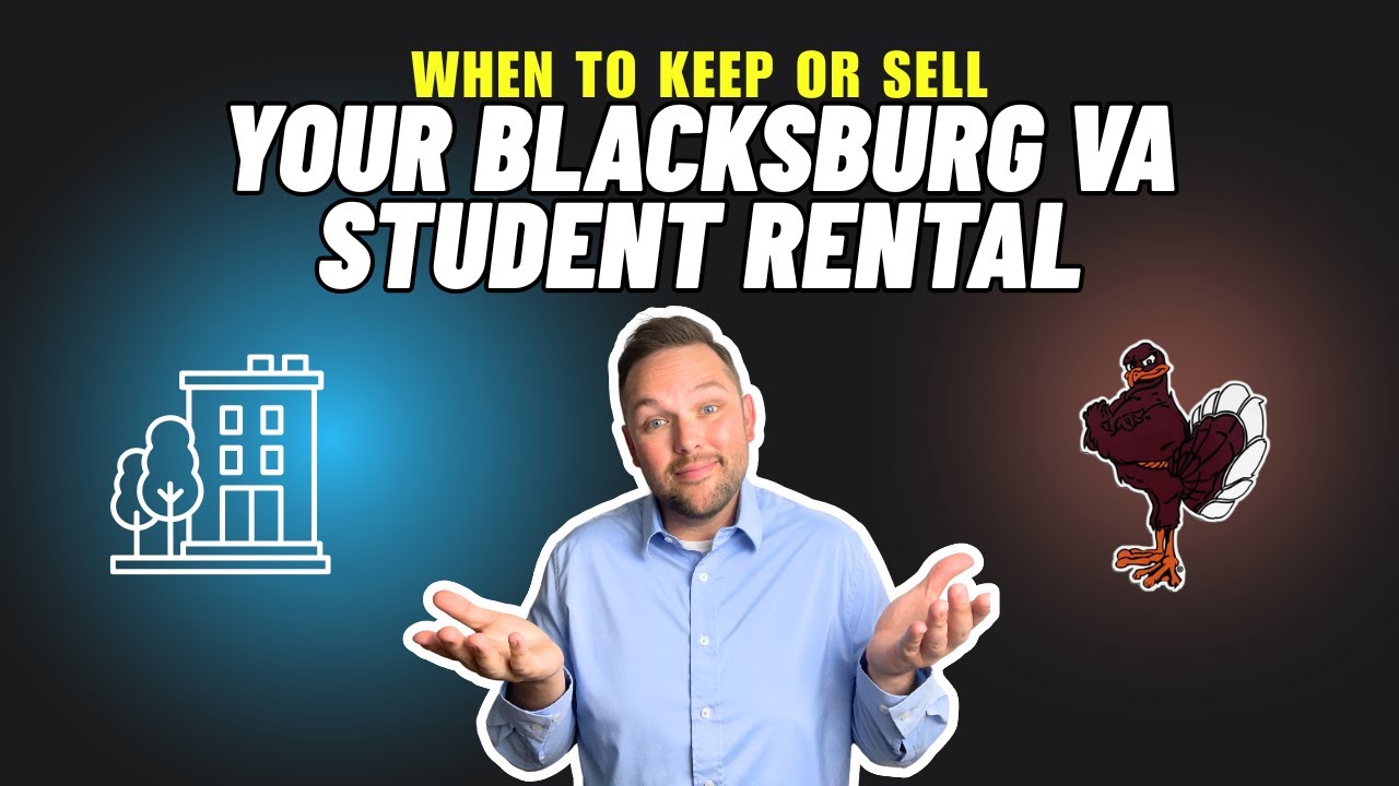Should You Sell Your Blacksburg Student Rental? How to Understand Your Equity in Today's Virginia Tech Market